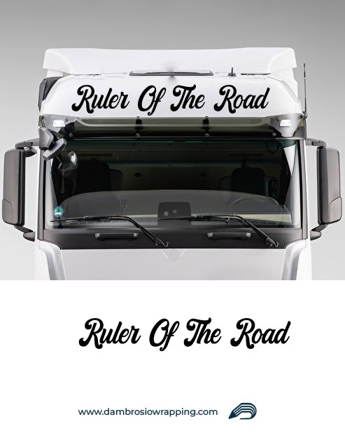 Adesivo Scritta "Ruler Of The Road" per Frontale Superiore Camion