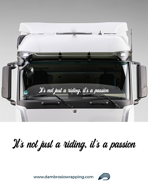 Adesivo Scritta "It's not just a riding, it's a passion" per Vetro Anteriore Camion